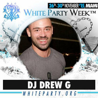White Party Week Preview Mixed by DrewG by DrewG of Dirty Pop