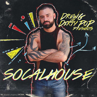 SoCalHouse Volume 3 by DrewG of Dirty Pop
