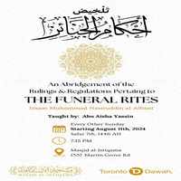 001 - An Abridgement of the Rulings and Regulations Pertaining to the Funeral Rites - Abu Aisha Yassin by TorontoDawah