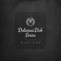 Delicious Dub Series