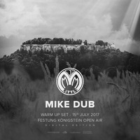 2017.07.15 /// World Violation /// Festung Königstein by ︻╦̵̵͇̿̿̿̿  Mike Dub / Little M / Betazed ╤───