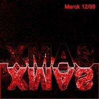 Merck - X-MAS /// 12/1999 by ︻╦̵̵͇̿̿̿̿  Mike Dub / Little M / Betazed ╤───