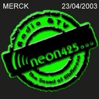 Merck @ Nachtflug Neon425 /// 23.04.2003 by ︻╦̵̵͇̿̿̿̿  Mike Dub / Little M / Betazed ╤───