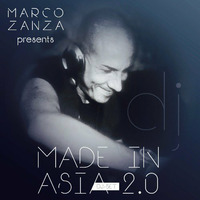 Marco Zanza - Made In Asia 2.0 by Marco Zanza