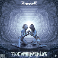 Lorazz - Technopolis (Juli 2018) by Lorazz