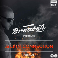Jackin Connection Episode 044 @ Breatek by Breatek
