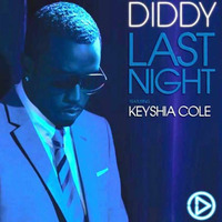 P. Diddy &amp; Keysha Cole - Last Night (Richard Cabrera Feel Happy Mix) by Richard Cabrera