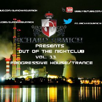 D.j. Richard Urmich - Presents Out Of The Nightclub Vol. 11 by DjRichardUrmich
