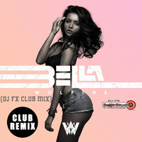 Wolfine - Bella (Dj Fx Club Sensation Radio mix) Puebla Mexico.mp3 by djfx Puebla Mexico