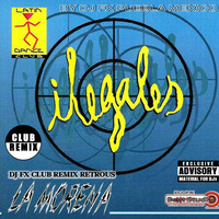 Ilegales - La Morena (Dj Fx Reloaded Mix) Puebla Mexico by djfx Puebla Mexico
