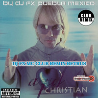Cristian Castro - Azul (Dj Fx MC Club Remix) Puebla-Mexico by djfx Puebla Mexico