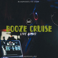 #BlaqroseLIVE - Booze Cruise Brandy &amp; Ham Live Audio by Blaqrose Supreme
