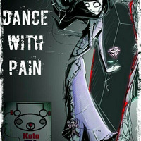 Dance with pain by kotobear