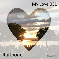 Raftbone - My Love 031 by rene qamar