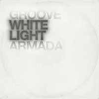 white light/groove armada mix by jayscho by jayscho