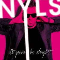 It's Gonna Be Alright (Sharks in Venice Remix) .:: EXCLUSIVE FIRST LISTEN ::. by Nyls