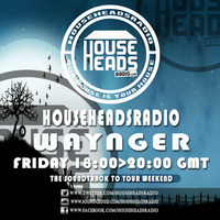 09.09.2016 Waynger - HouseHeadsRadio by Sevarge