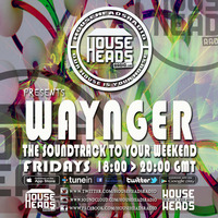 14.10.2016 Waynger - HouseHeadsRadio by Sevarge