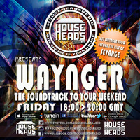 20.01.2017 Waynger Finale - HouseHeadsRadio by Sevarge