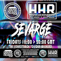 Sevarge - HouseHeadsRadio - 10.03.2017 by Sevarge