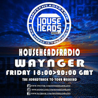 12.08.2016 Waynger - HouseHeadsRadio by Sevarge