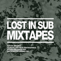 Lost In Sub Mixtape - Sept '19 by Paul Blandford