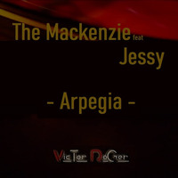 The Mackenzie feat Jessy - Arpegia (Without You) - Victor Roger Groovedit 2021 by Victor Roger
