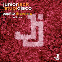 Junior Jack - Stupidisco (Papitto &amp; Cretaro Bootmash) by Andrea Papitto