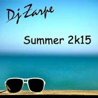 Summer 2k15_Dance June Mix by Dj Zarpe