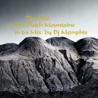 Dj Memphis - The Nits - In the Dutch Mountains in da Mix by IronlakeRecords