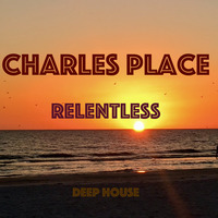 Relentless by Charles Place