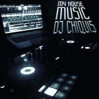 MY HOUSE MUSIC-DJ CHIQUIS by DJ CHIQUIS /WEDDING&CLUB PROFESSIONAL  DJ