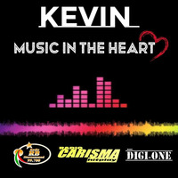 DJ KEVIN - MUSIC IN THE HEART (16 SETTEMBRE 2021) by Luca Kevin Bellina (DJ KEVIN)