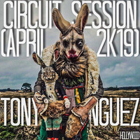 Tony Dominguez - Circuit Session (April 2K19 II) Hollywood by TonyDominguez