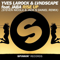 Yves Larock ft. LVNDSCAPE - Rise Up (Steven Nicola &amp; Jack N Daniel Remix) by Steven