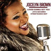 Jocelyn Brown - Love's gonna get you(Jota Navarro StreetDance Edit) by JOTA NAVARRO aka. COOLDEEPER