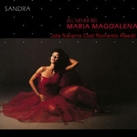 Sandra - Maria Magdalena(Jota Navarro Cool Romantic Reedit) by JOTA NAVARRO aka. COOLDEEPER