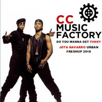 C &amp; C Music Factory - Do You Wanna Get Funky (Jota Navarro Urban Freshup 2018) by JOTA NAVARRO aka. COOLDEEPER