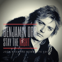Benjamin Orr - Stay the Night(Jota Navarro NewBeats Edit) by JOTA NAVARRO aka. COOLDEEPER