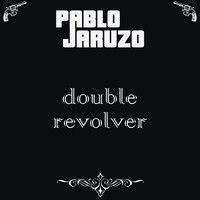 DJ Pablo Jaruzo - Double Revolver (Electro-Prog Minimix) by Pablo Jaruzo