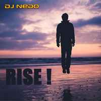 Rise! by DJ Nedo