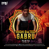 Gabru Full Parth Remix by DJ PARTH