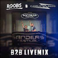 ROOBS b2b CAMILO DE RAYO live mix SANDERS FESTIVAL (mainstage) (16.06.2017) by Camilo de Rayo