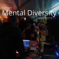 Mental Diversity (Liveset 2015) - Extracts/Album