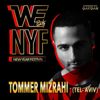 We Party - New Year Festival 2015-16 - DJ TOMMER MIZRAHI --- PODCAST by Tommer Mizrahi