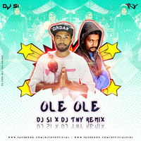 Ole Ole (Remix) - Dj SI &amp; DJ TNY by Dj TNY