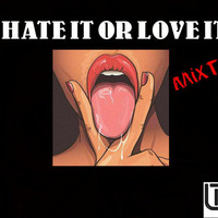 Hate it or Love it 7 by LikeMark Cruz