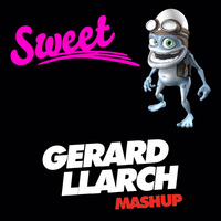Sweet Frog (Gerard Llarch Mashup) by GERARD LLARCH