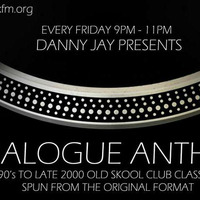 Danny Jay's Analogue Anthems Replay On www.traxfm.org - 16th February 2015 by Trax FM Wicked Music For Wicked People