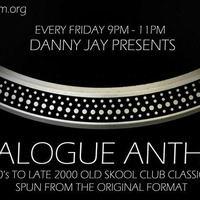 Danny Jay's Analogue Anthems Replay On www.traxfm.org - 7th April 2015 by Trax FM Wicked Music For Wicked People